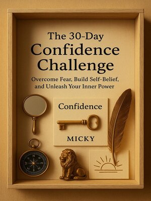 cover image of The 30-Day Confidence Challenge